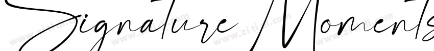 Signature Moments Re字体转换